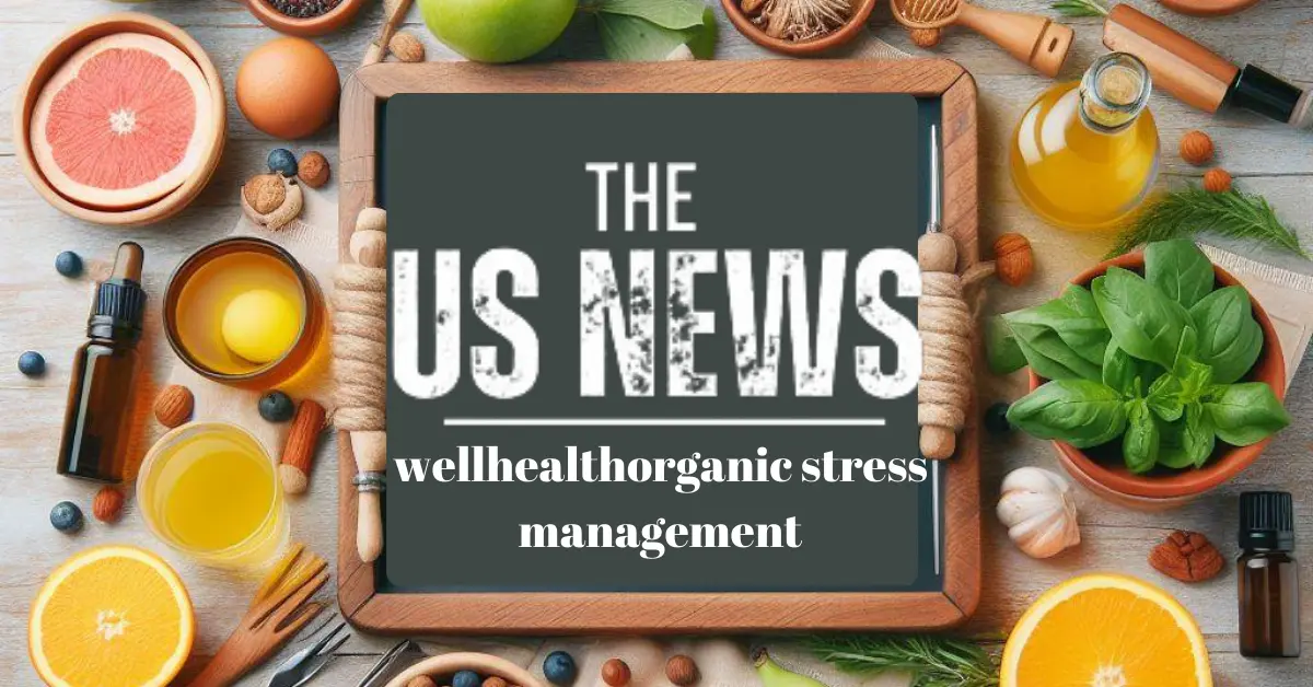 wellhealthorganic stress management